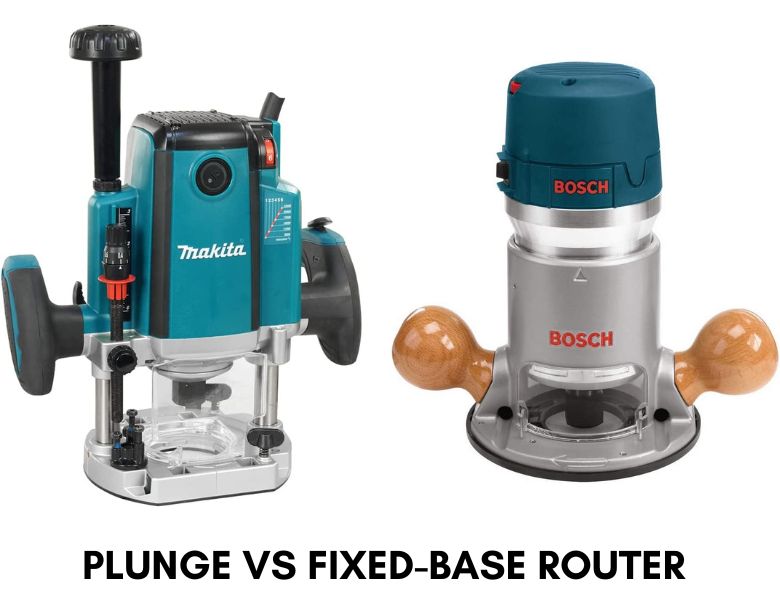 plunge router vs fixed-base router