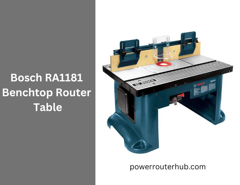  Bosch RA1181 Benchtop Router Table