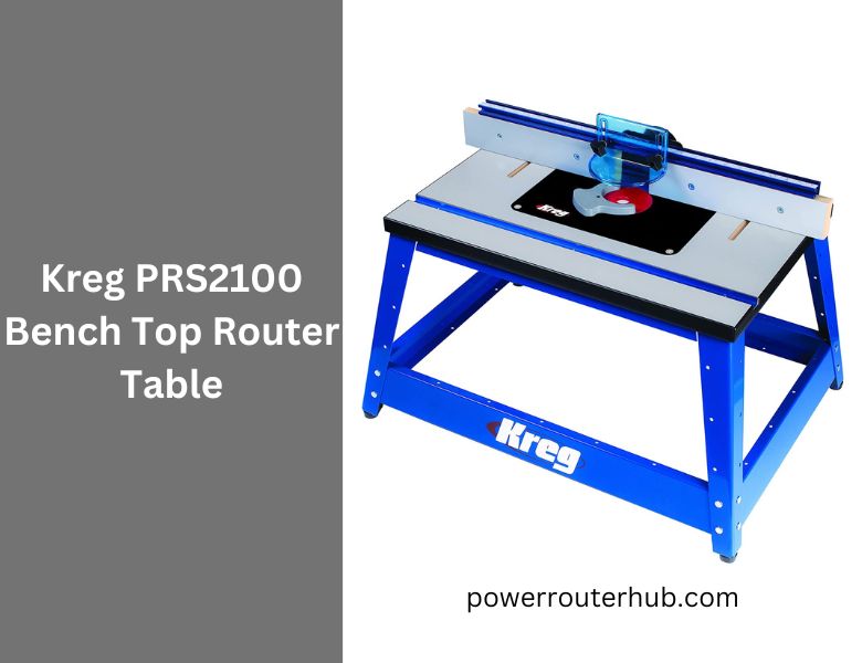 Kreg PRS2100 Bench Top Router Table