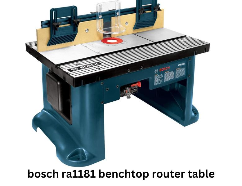 bosch ra1181 benchtop router table