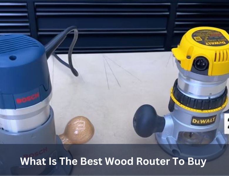 What is the best wood router to buy