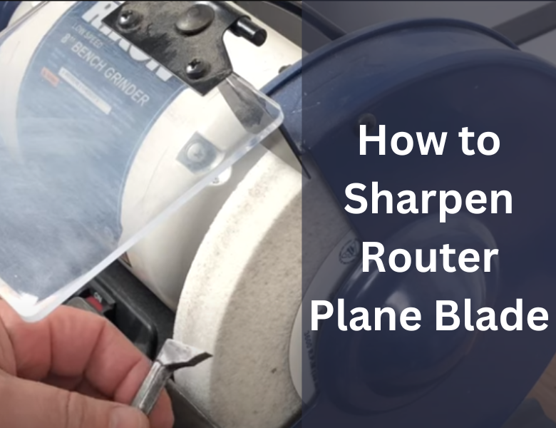 how to sharpen a router plane blade