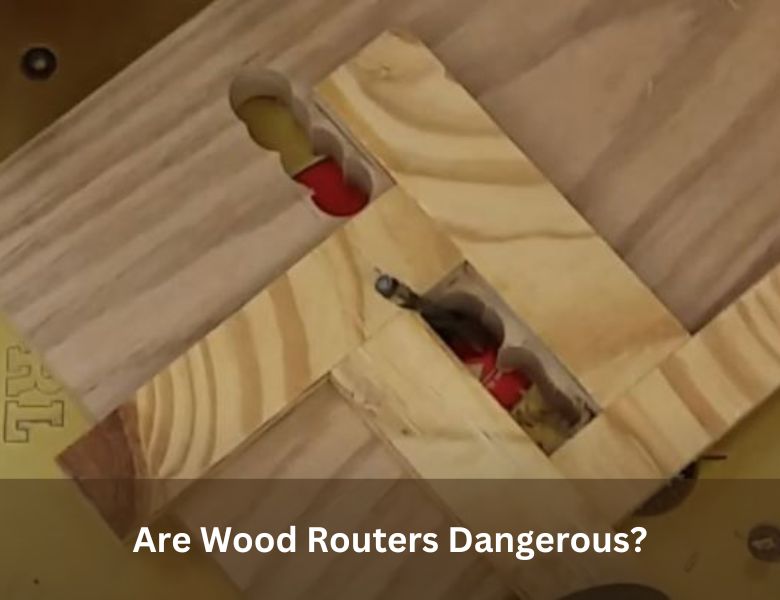 are wood routers dangerous